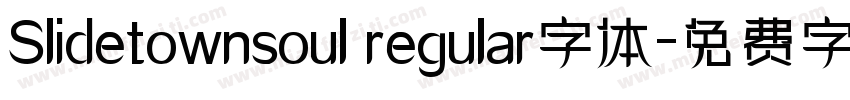 Slidetownsoul regular字体字体转换